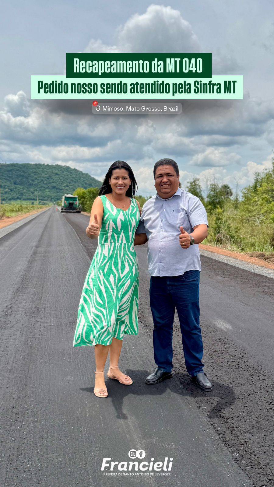 Prefeita Francieli e presidente da Câmara Municipal Rominho vistoriam MT-O40 e agradecem gestão municipalista do Governo, Mauro Mendes 