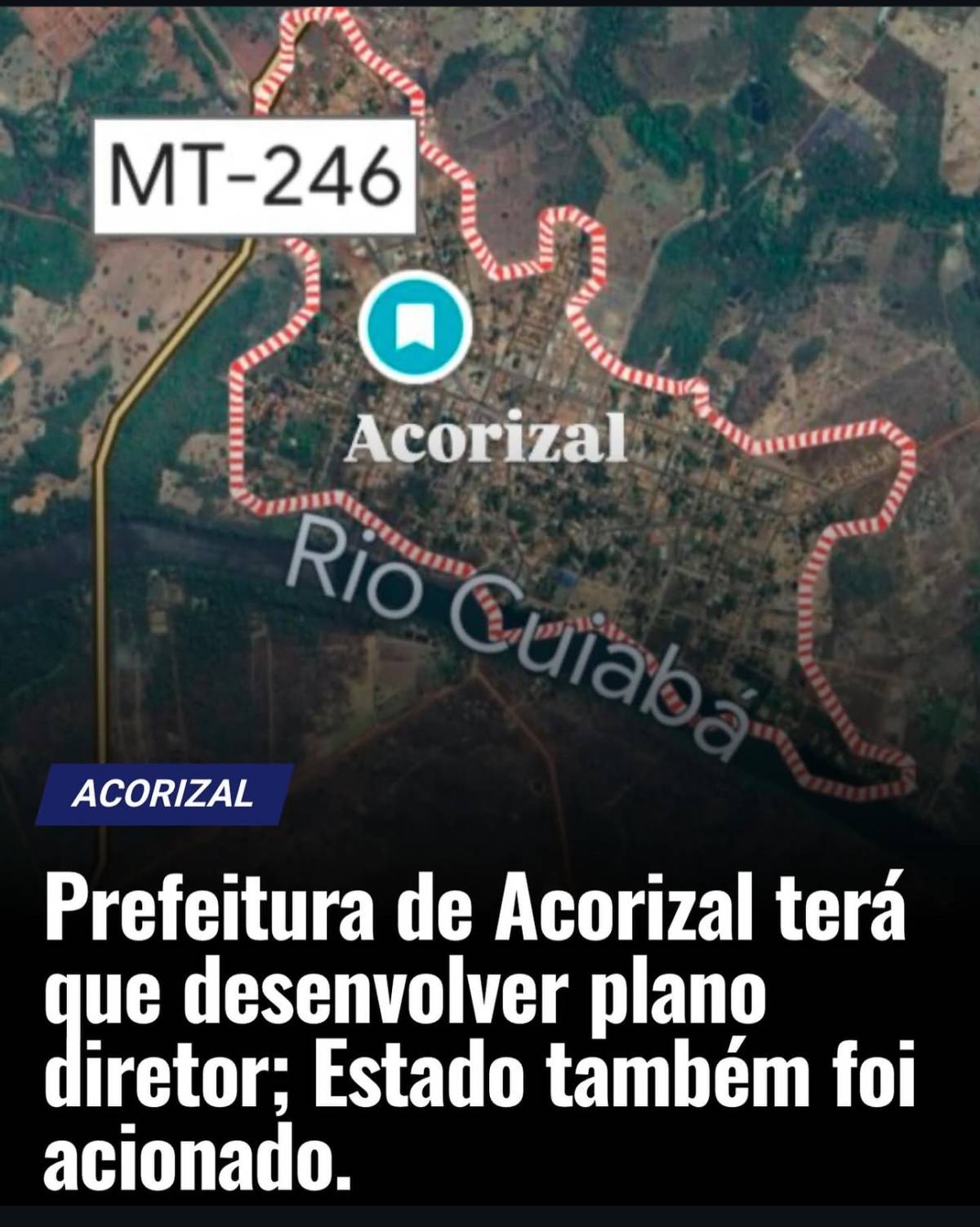 Justiça determina suspensão de demarcação de solo em Acorizal 