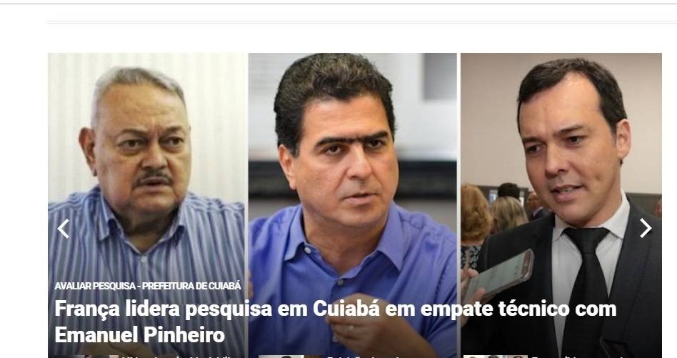 França lidera pesquisa em Cuiabá em empate técnico com Emanuel Pinheiro, aponta pesquisa Avaliar