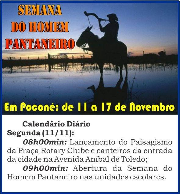 Prefeitura de Poconé, dá início a Semana do Homem Pantaneiro