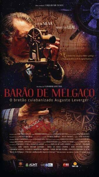 Vida e obra de Barão de Melgaço são retratadas em longa-metragem