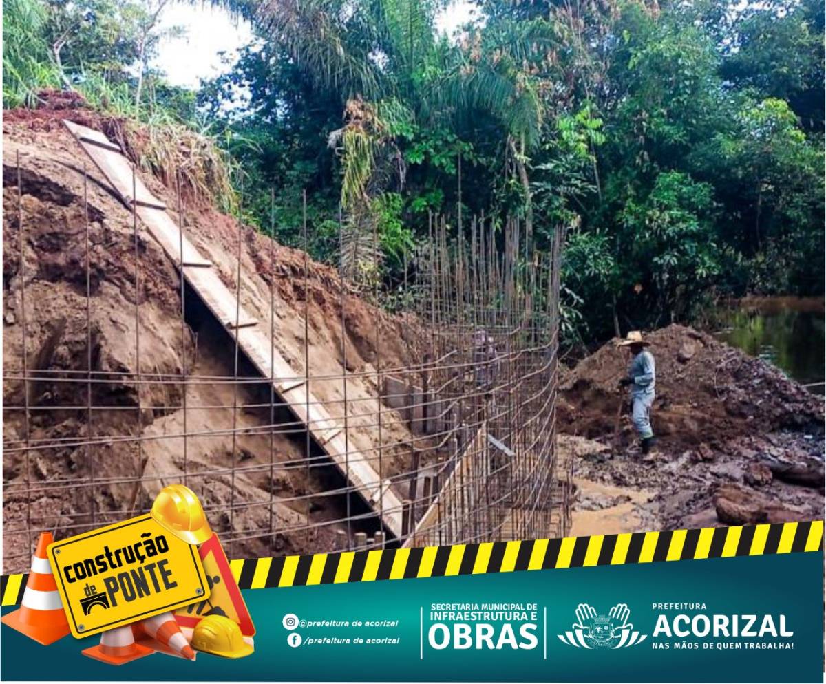 Prefeitura dá início às obras de construção da ponte sobre o Rio Acorizal 