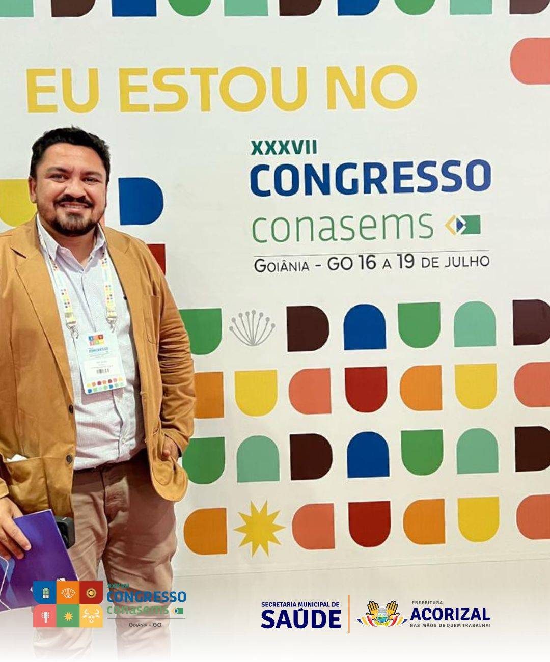 Secretário Municipal de Saúde participa do XXXVII Congresso Conasems; <VIDEO>